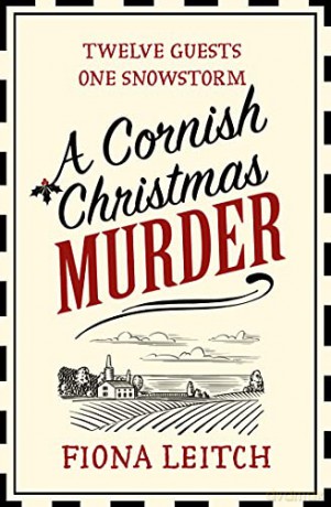 A Cornish Christmas Murder: A gripping and hilarious murder mystery perfect for fans of Richard Osman: Book 4 (A Nosey Parker Cozy Mystery) - Fiona Leitch [KSIĄŻKA]