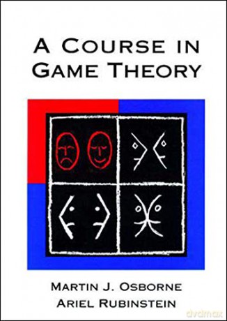 A Course in Game Theory (The MIT Press) - Martin J Osborne [KSIĄŻKA]