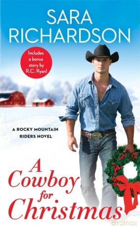 A Cowboy for Christmas: Includes a bonus novella - Sara Richardson [KSIĄŻKA]