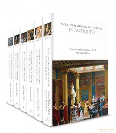 A Cultural History of the Home: Volumes 1-6 (The Cultural Histories Series) - Dr Amanda Flather [KSIĄŻKA]