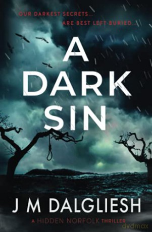 A Dark Sin: 8 (Hidden Norfolk) - J M Dalgliesh [KSIĄŻKA]