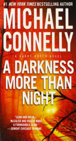 A Darkness More Than Night: 7 (Harry Bosch Novel) - Michael Connelly [KSIĄŻKA]