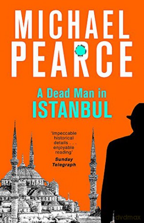 A Dead Man in Istanbul - Michael Pearce [KSIĄŻKA]