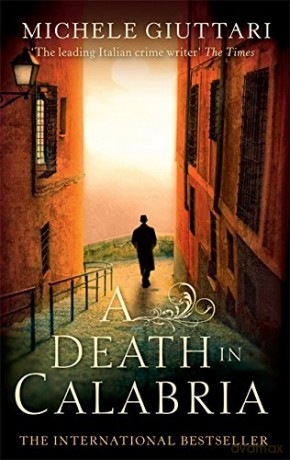 A Death In Calabria (Michele Ferrara) - Michele Giuttari [KSIĄŻKA]