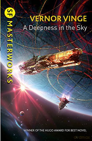A Deepness in the Sky (S.F. MASTERWORKS) - Vernor Vinge [KSIĄŻKA]