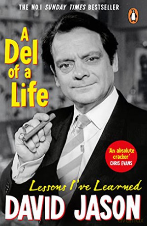 A Del of a Life: The hilarious #1 bestseller from the national treasure - David Jason [KSIĄŻKA]