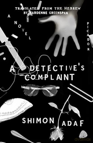 A Detective's Complaint: 2 (Lost Detective Trilogy) - Shimon Adaf [KSIĄŻKA]