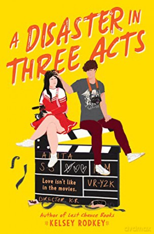 A Disaster in Three Acts - Kelsey Rodkey [KSIĄŻKA]