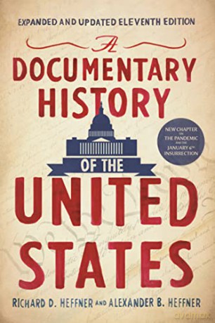A Documentary History Of The United States - Richard D. Heffner [KSIĄŻKA]