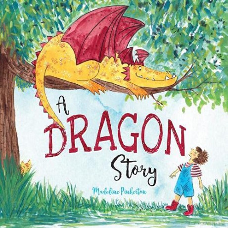 A Dragon Story - Madeline Pinkerton [KSIĄŻKA]