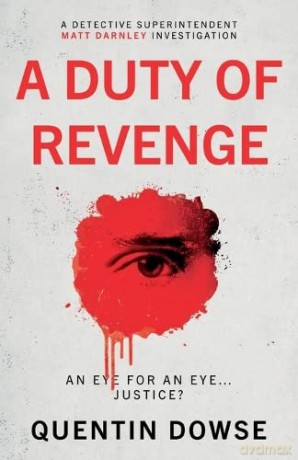 A Duty of Revenge - Quentin Dowse [KSIĄŻKA]
