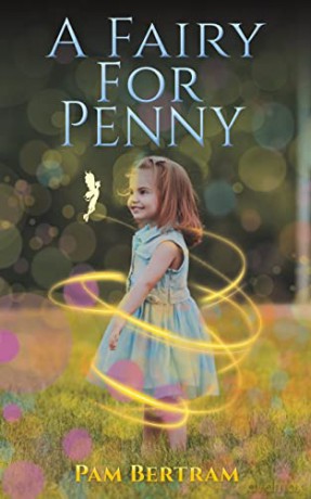 A Fairy for Penny - Pam Bertram [KSIĄŻKA]