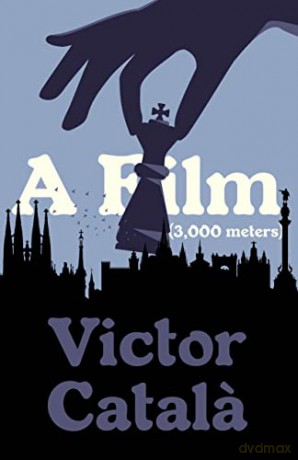 A Film (3,000 Meters) (Catalan Literature Series) - Victor Catala [KSIĄŻKA]
