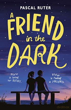A Friend in the Dark - Pascal Ruter [KSIĄŻKA]