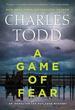 A Game of Fear: A Novel: 24 (Inspector Ian Rutledge Mysteries, 24) - Charles Todd [KSIĄŻKA]