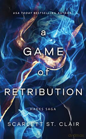 A Game of Retribution: Scarlett St. Clair: 2 (Hades Saga) - Scarlett St. Clair [KSIĄŻKA]