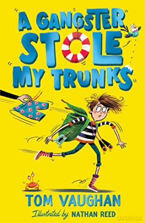 A Gangster Stole My Trunks - Tom Vaughan [KSIĄŻKA]