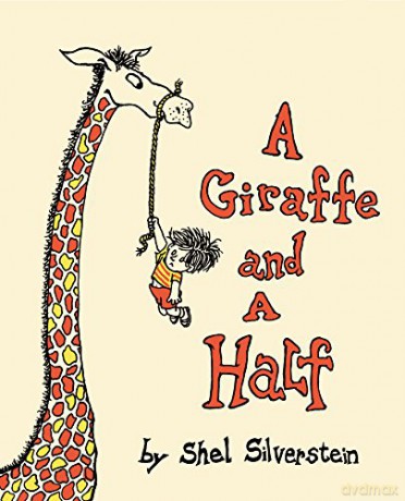A Giraffe and a Half - Shel Silverstein [KSIĄŻKA]