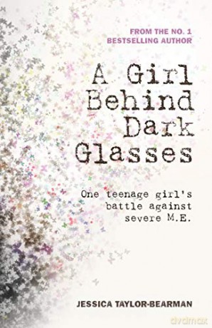 A Girl Behind Dark Glasses - Jessica Taylor-Bearman [KSIĄŻKA]