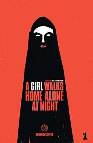 A Girl Walks Home Alone at Night Vol. 1 - Ana Lily Amirpour [KSIĄŻKA]