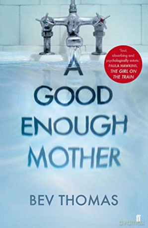 A Good Enough Mother - Bev Thomas [KSIĄŻKA]
