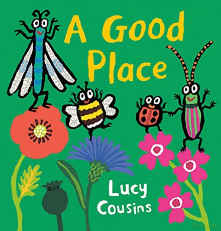 A Good Place - Lucy Cousins [KSIĄŻKA]