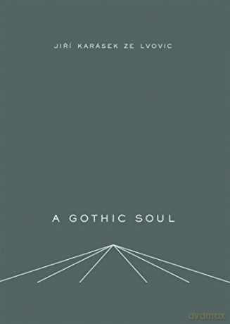 A Gothic Soul - Jiri Karasek [KSIĄŻKA]