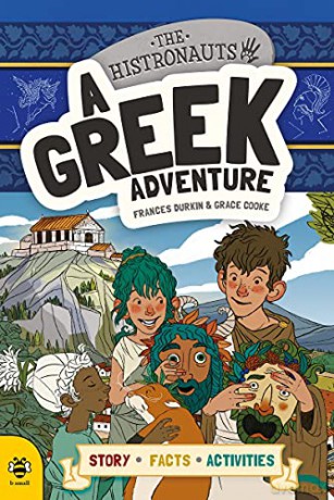 A Greek Adventure (The Histronauts) - Frances Durkin [KSIĄŻKA]