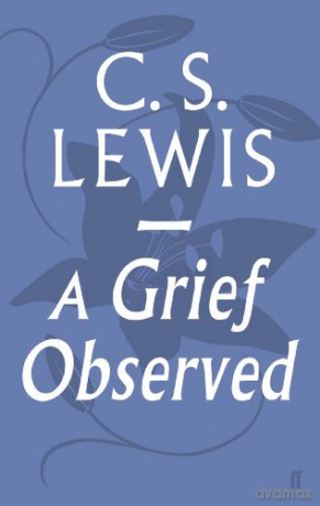 A Grief Observed - C.S. Lewis [KSIĄŻKA]