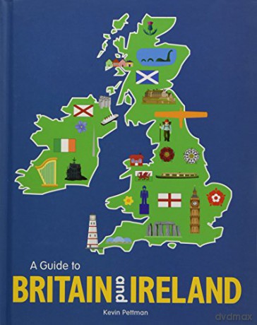 A Guide to Britain and Ireland - Kevin Pettman [KSIĄŻKA]