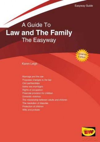 A Guide To Law And The Family: The Easyway. Revised Edition 2020 - Karen Leigh [KSIĄŻKA]