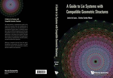 A Guide To Lie Systems With Compatible Geometric Structures - Javier de Lucas [KSIĄŻKA]