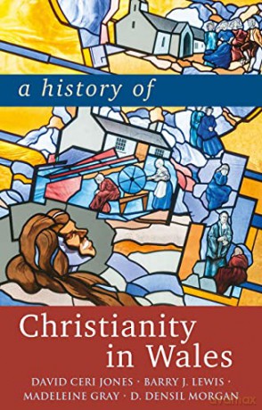 A History of Christianity in Wales - David Jones [KSIĄŻKA]