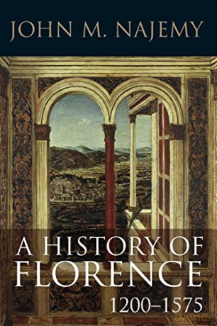 A History of Florence 1200-1575 - John M. Najemy [KSIĄŻKA]