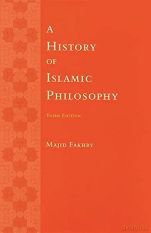 A History of Islamic Philosophy - Majid Fakhry [KSIĄŻKA]