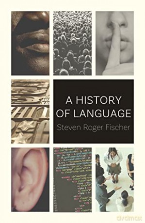 A History of Language - Steven Roger Fischer [KSIĄŻKA]