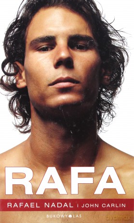 Rafa - Rafael Nadal i John Carlin [KSIĄŻKA]