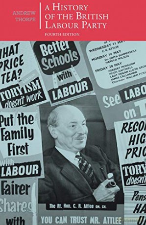 A History of the British Labour Party: 23 (British Studies Series) - Andrew Thorpe [KSIĄŻKA]