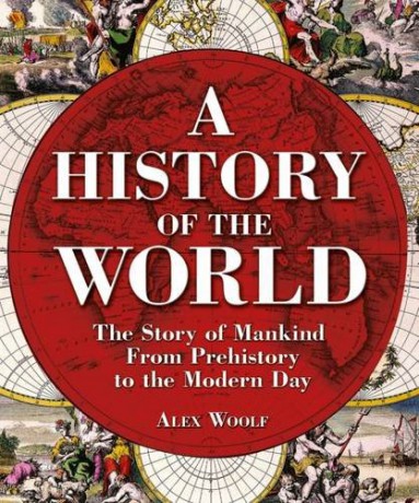 A History of the World - Alex Woolf [KSIĄŻKA]