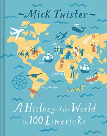 A History of the World in 100 Limericks: There was an Old Geezer called Caesar - Mick Twister [KSIĄŻKA]
