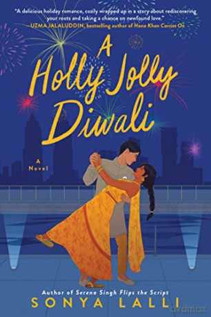 A Holly Jolly Diwali - Sonya Lalli [KSIĄŻKA]