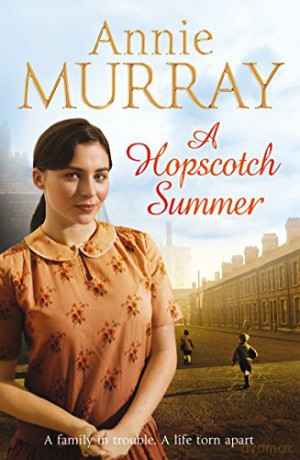 A Hopscotch Summer (Hopscotch Summer, 1) - Annie Murray [KSIĄŻKA]