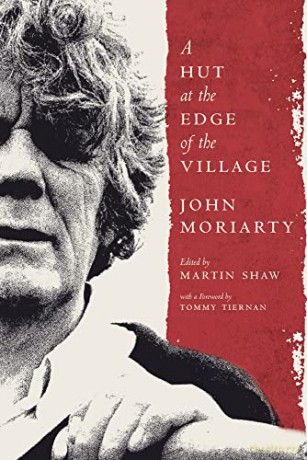 A Hut at the Edge of the Village - John Moriarty [KSIĄŻKA]