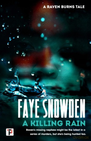 A Killing Rain: 2 (Killing, 2) - Faye Snowden [KSIĄŻKA]