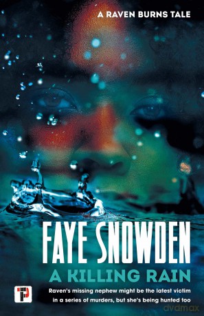 A Killing Rain: 2 (Killing, 2) - Faye Snowden [KSIĄŻKA]