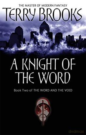A Knight Of The Word: The Word and the Void: Book Two - Terry Brooks [KSIĄŻKA]