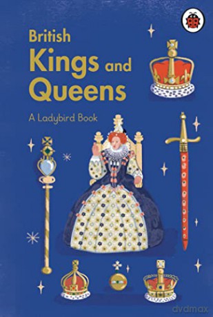A Ladybird Book: British Kings and Queens - Ladybird [KSIĄŻKA]
