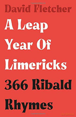 A Leap Year of Limericks: 366 Ribald Rhymes - David Fletcher [KSIĄŻKA]