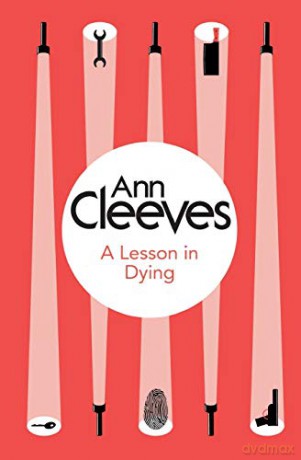 A Lesson in Dying (Inspector Ramsay, 1) - Ann Cleeves [KSIĄŻKA]