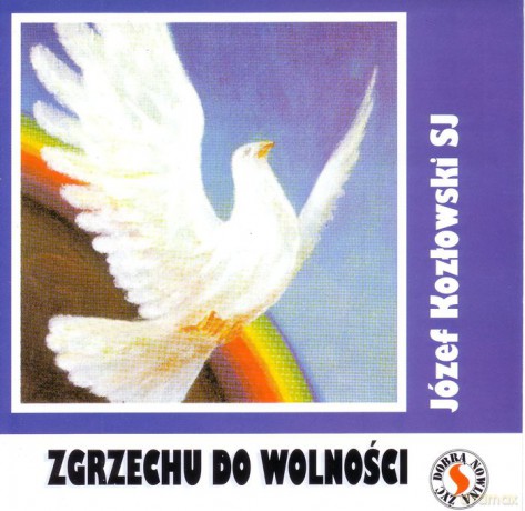 Z grzechu do wolności - Józef Kozłowski SJ [2CD]